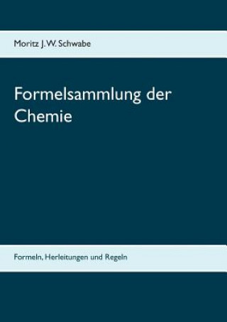 Book Formelsammlung der Chemie Moritz J W Schwabe