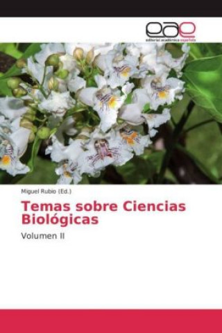 Kniha Temas sobre Ciencias Biológicas Miguel Rubio