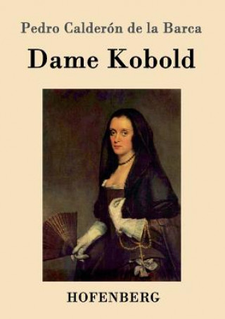 Libro Dame Kobold Pedro Calderon De La Barca