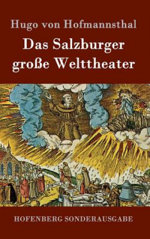 Kniha Das Salzburger grosse Welttheater Hugo Von Hofmannsthal