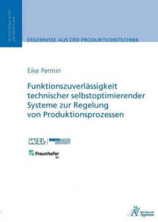 Kniha Funktionszuverlässigkeit technischer selbstoptimierender Systeme zur Regelung von Produktionsprozessen Eike Permin