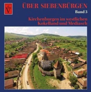Carte Über Siebenbürgen. Bd.3 Anselm Roth