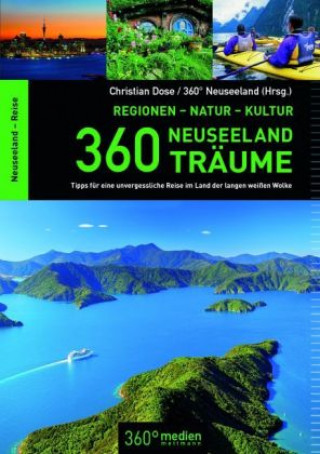 Könyv 360 Neuseeland-Träume Christian Dose