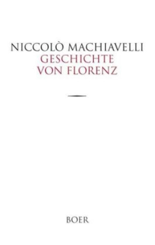 Kniha Geschichte von Florenz Niccolò Machiavelli