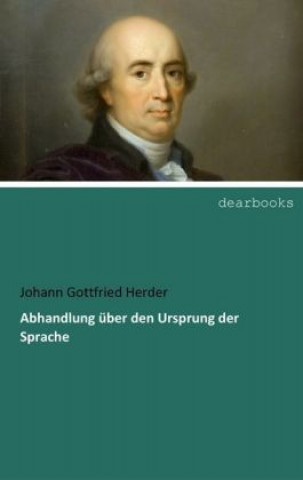 Buch Abhandlung über den Ursprung der Sprache Johann Gottfried Herder