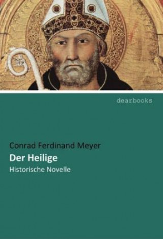 Libro Der Heilige Conrad Ferdinand Meyer
