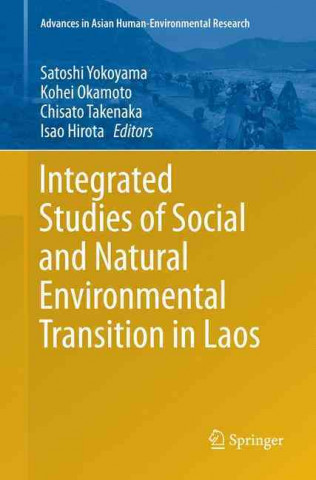 Carte Integrated Studies of Social and Natural Environmental Transition in Laos Satoshi Yokoyama