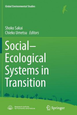 Книга Social-Ecological Systems in Transition Shoko Sakai