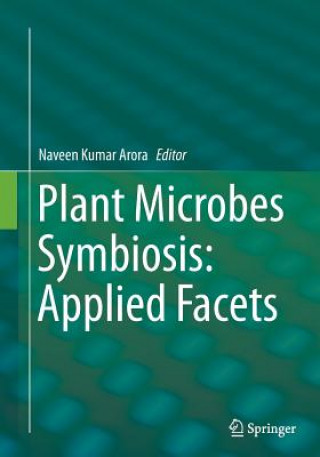 Carte Plant Microbes Symbiosis: Applied Facets Naveen Kumar Arora