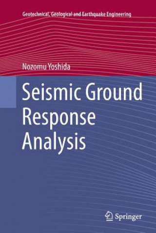 Kniha Seismic Ground Response Analysis Nozomu Yoshida