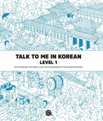 Kniha Talk To Me In Korean - Level 1 Talk to Me in Korean