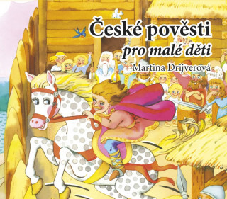 Аудио České pověsti pro malé děti Martina Drijverová