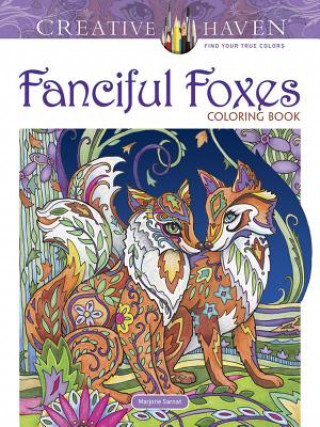 Kniha Creative Haven Fanciful Foxes Coloring Book Marjorie Sarnat