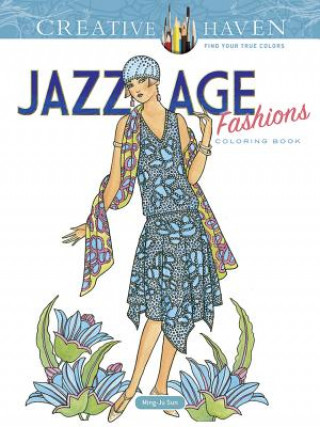 Carte Creative Haven Jazz Age Fashions Coloring Book Ming-Ju Sun