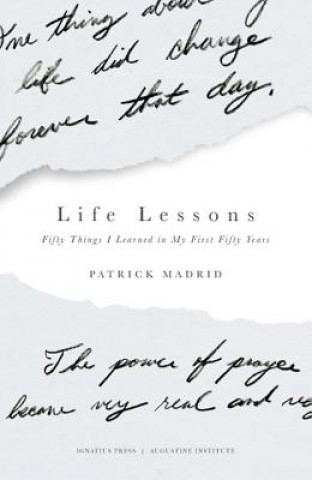 Carte Life Lessons Patrick Madrid