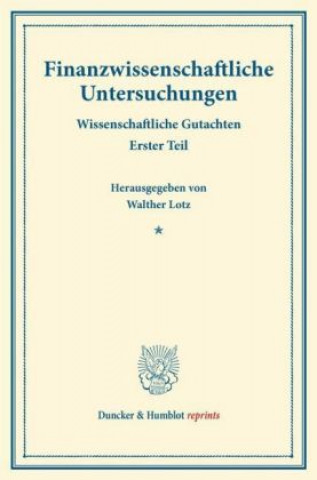 Carte Finanzwissenschaftliche Untersuchungen. Walther Lotz
