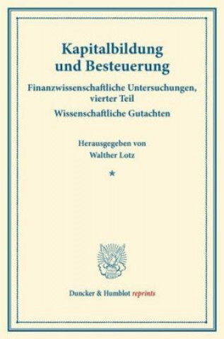 Livre Kapitalbildung und Besteuerung. Walther Lotz