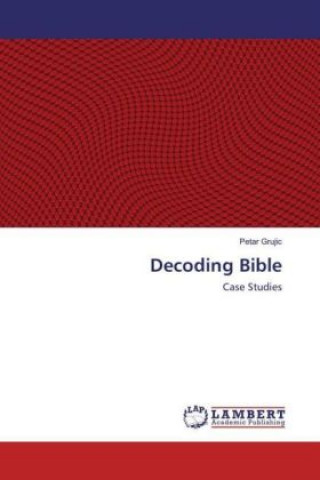 Book Decoding Bible Petar Grujic