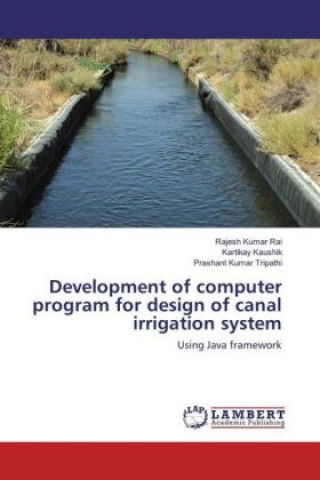 Book Development of computer program for design of canal irrigation system Rajesh Kumar Rai