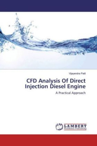 Книга CFD Analysis Of Direct Injection Diesel Engine Vijayendra Patil