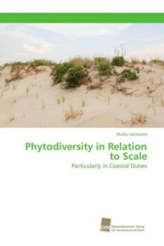 Carte Phytodiversity in Relation to Scale Maike Isermann