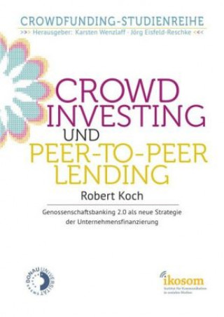 Carte Crowdinvesting und Peer-to-Peer-Lending Robert Koch