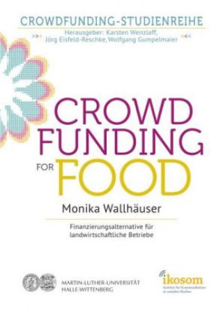 Könyv Crowdfunding for Food Monika Wallhäuser
