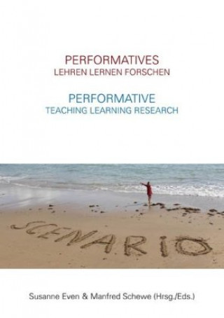 Książka Performatives Lehren Lernen Forschen - Performative Teaching Learning Research Mike Fleming