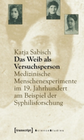 Buch Das Weib als Versuchsperson Katja Sabisch