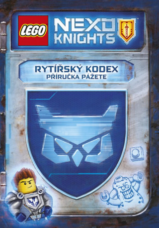 Kniha LEGO NEXO KNIGHTS Rytířský kodex collegium