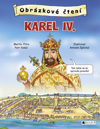 Kniha Obrázkové čtení Karel IV. Martin Pitro