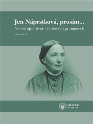 Kniha Jen Náprstková, prosím… Milena Secká