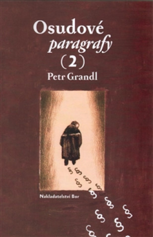 Kniha Osudové paragrafy 2 Petr Grandl