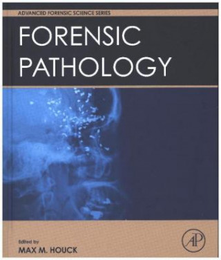 Könyv Forensic Pathology Max Houck