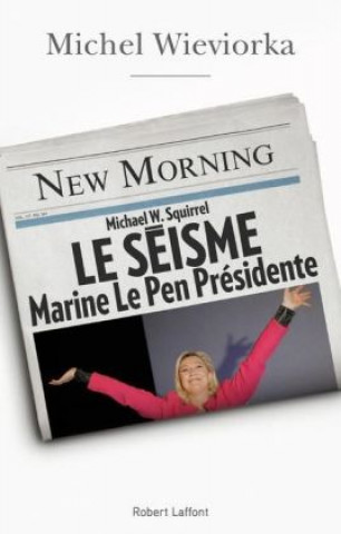 Knjiga Le séisme! Michel Wieviorka