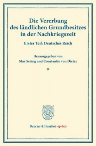 Book Die Vererbung des ländlichen Grundbesitzes in der Nachkriegszeit. Max Sering