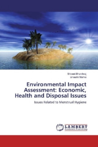Carte Environmental Impact Assessment: Economic, Health and Disposal Issues Shivani Bhardwaj