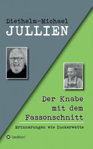 Book Der Knabe mit dem Fassonschnitt Diethelm-Michael Jullien