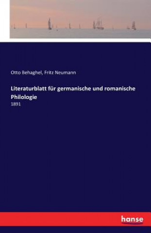 Książka Literaturblatt fur germanische und romanische Philologie Otto Behaghel