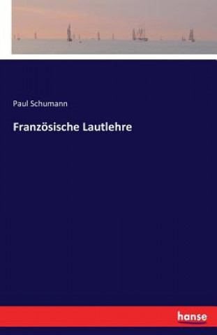 Książka Franzoesische Lautlehre Paul Schumann