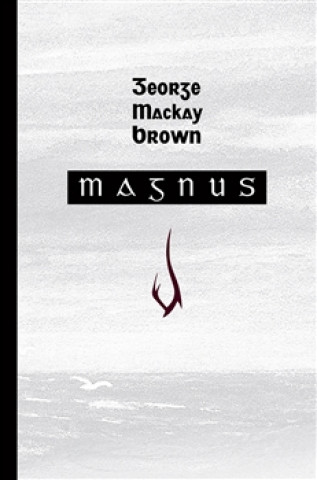 Carte Magnus George Mackay Brown