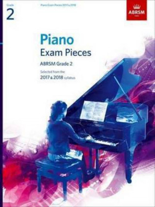 Tiskovina Piano Exam Pieces 2017 & 2018, ABRSM Grade 2, with CD Richard Jones