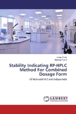 Carte Stability Indicating RP-HPLC Method For Combined Dosage Form Imran Chaki