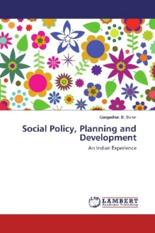 Книга Social Policy, Planning and Development Gangadhar. B. Sonar