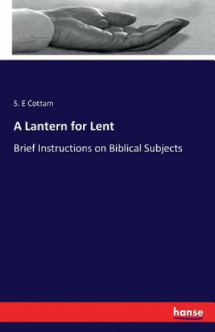 Książka Lantern for Lent S E Cottam