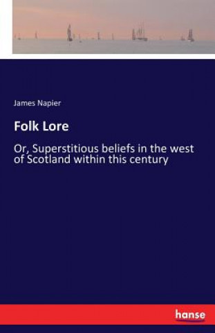 Kniha Folk Lore James Napier