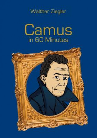 Książka Camus in 60 Minutes Walther Ziegler