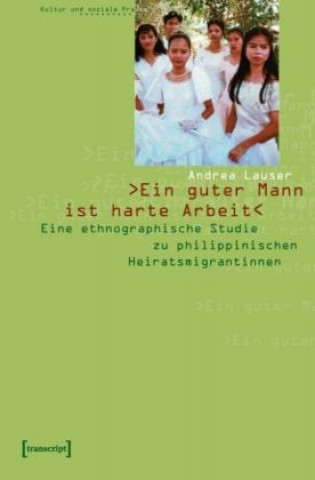 Buch 'Ein guter Mann ist harte Arbeit' Andrea Lauser