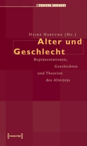 Книга Alter und Geschlecht Heike Hartung