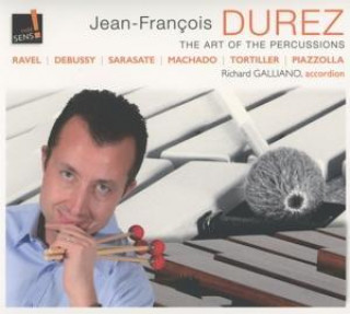 Audio Die Kunst der Percussion Jean-Francois Durez